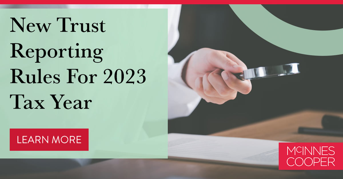 New Trust Reporting Rules For 2023 Tax Year McInnes Cooper   New Trust Reporting Requirements Effective For 2023 Taxation Year 